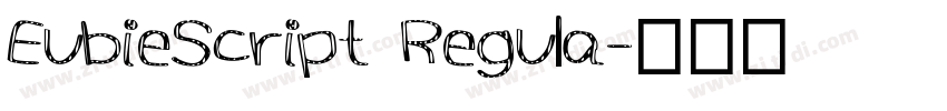 EubieScript Regula字体转换